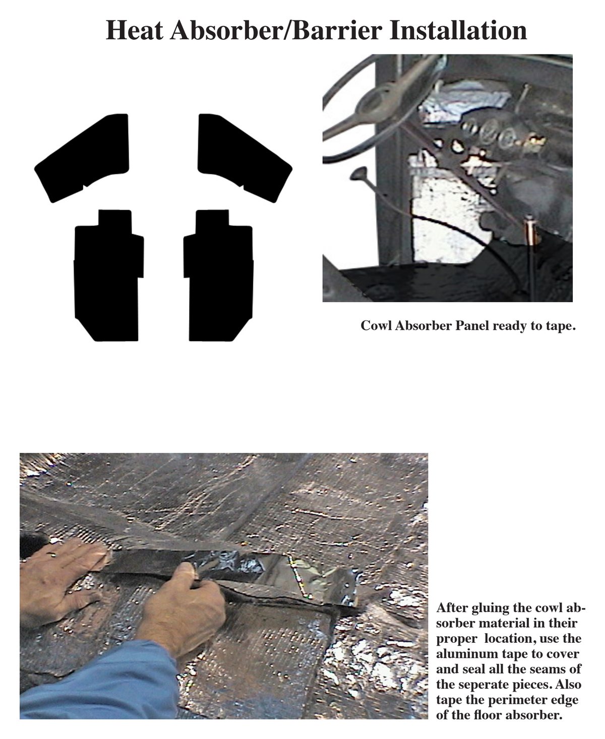 Supplier installation reference for FORD 3234-TAK: cowl insulation patterns and placement. Original supplier diagrams and photos; follow the complete instruction sheet.